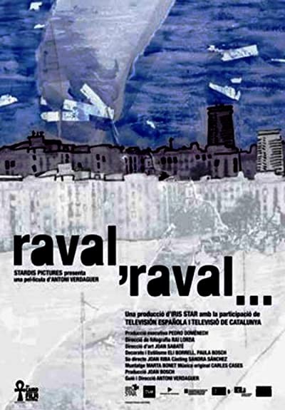 Raval, Raval... (2006) afişi Raval, Raval... (2006) afişi