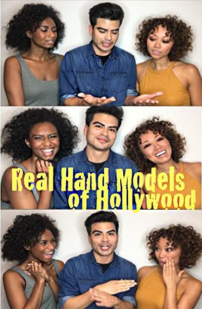 Real Hand Models of Hollywood (2018) afişi Real Hand Models of Hollywood (2018) afişi