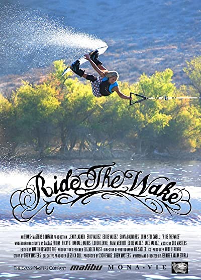 Ride The Wake (2008) afişi Ride The Wake (2008) afişi