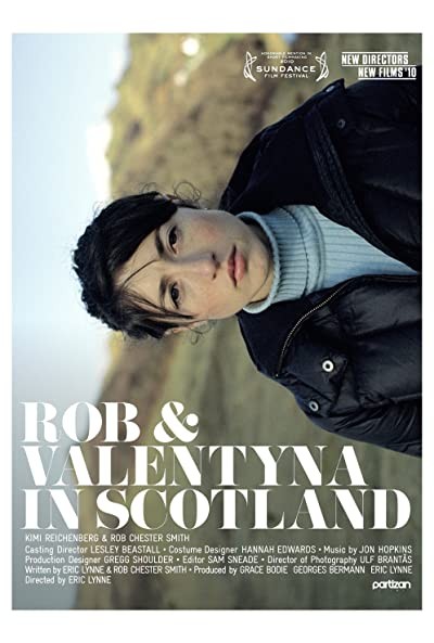 Rob And Valentyna in Scotland (2010) afişi Rob And Valentyna in Scotland (2010) afişi