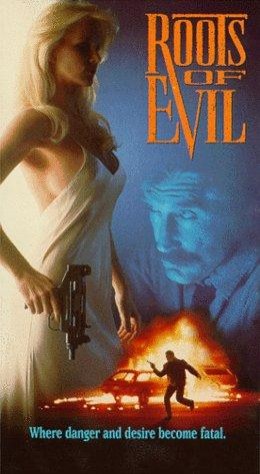 Roots of Evil (1992) afişi Roots of Evil (1992) afişi