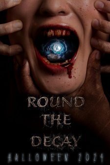 Round the Decay afişi