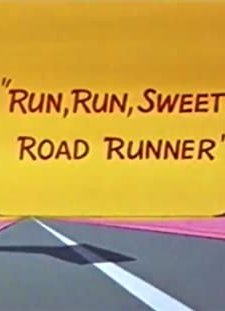 Run, Run, Sweet Road Runner (1965) afişi