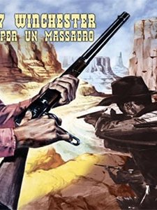 Sette Winchester Per Un Massacro (1967) afişi