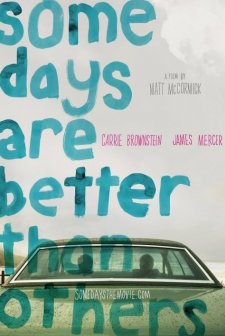 Some Days Are Better Than Others (2010) afişi