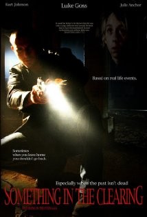 Something In The Clearing (2006) afişi