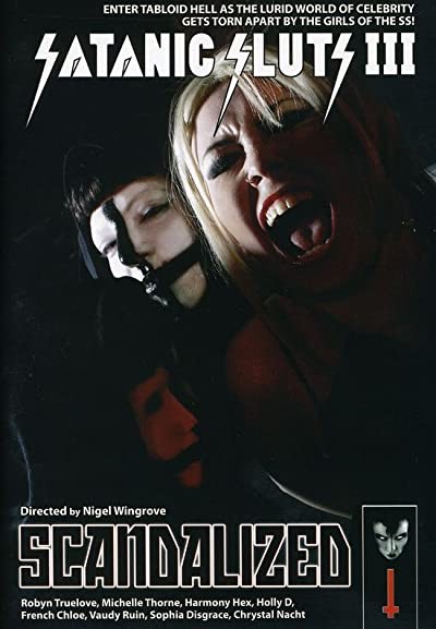 Satanic Sluts III: Scandalized (2009) afişi Satanic Sluts III: Scandalized (2009) afişi
