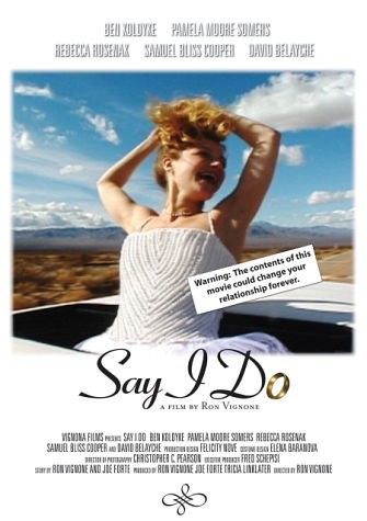 Say I Do (2003) afişi Say I Do (2003) afişi