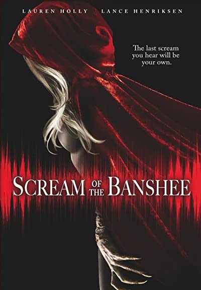 Scream Of The Banshee (2011) afişi Scream Of The Banshee (2011) afişi