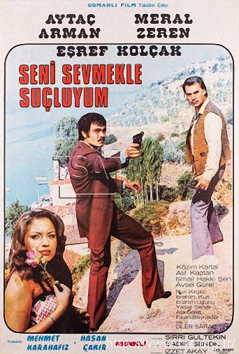 Seni Sevmekle Suçluyum (1976) afişi Seni Sevmekle Suçluyum (1976) afişi