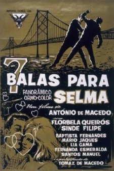 Sete Balas Para Selma