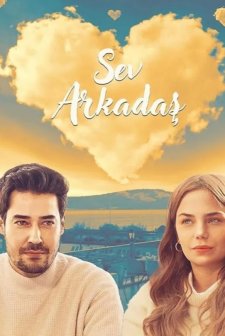 Sev Arkadaş (2025) afişi