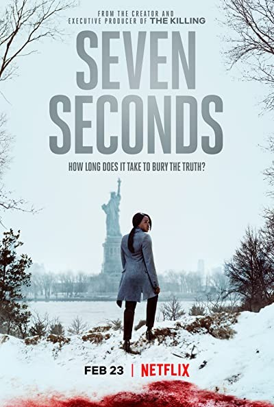 Seven Seconds (2018) afişi Seven Seconds (2018) afişi