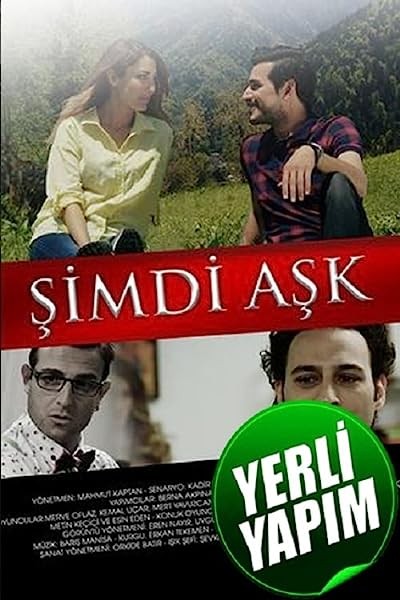 Şimdi Aşk (2016) afişi Şimdi Aşk (2016) afişi