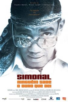 Simonal - Ninguém Sabe O Duro Que Dei (2009) afişi