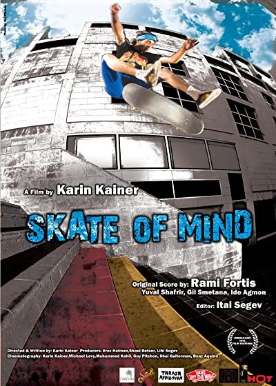 Skate Of Mind (2010) afişi Skate Of Mind (2010) afişi