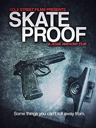 Skate Proof (2012) afişi Skate Proof (2012) afişi