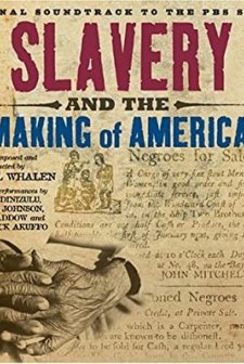 Slavery and the Making of America (2005) afişi