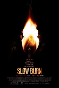 Slow Burn (2005) afişi
