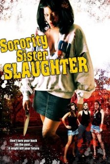 Sorority Sister Slaughter (2007) afişi