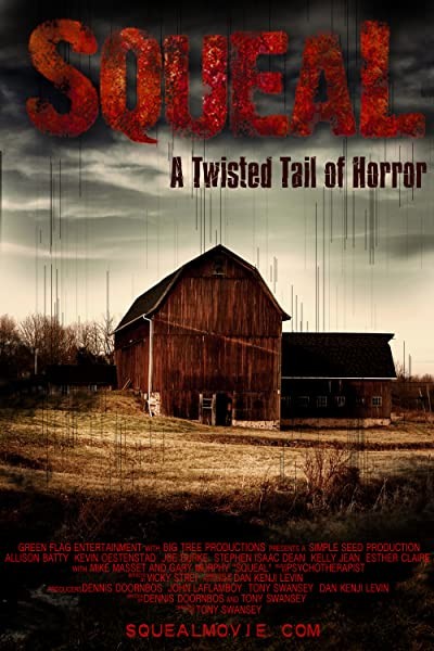 Squeal (2008) afişi Squeal (2008) afişi