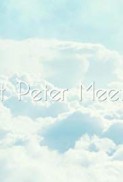 St. Peter Meets (2014) afişi St. Peter Meets (2014) afişi