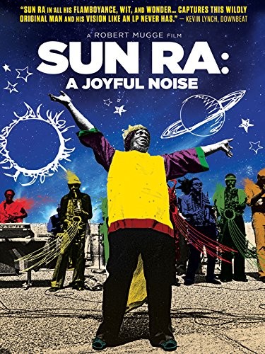 Sun Ra: A Joyful Noise (1980) afişi Sun Ra: A Joyful Noise (1980) afişi