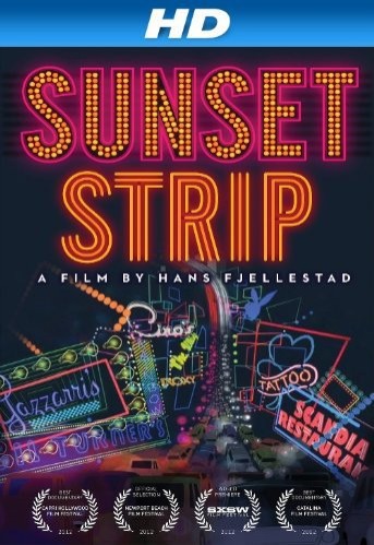 Sunset Strip (2012) afişi Sunset Strip (2012) afişi