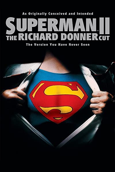 Superman II: The Richard Donner Cut (2006) afişi Superman II: The Richard Donner Cut (2006) afişi
