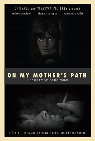 Sur les traces de ma mère (2016) afişi Sur les traces de ma mère (2016) afişi