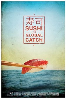 Sushi: The Global Catch (2011) afişi