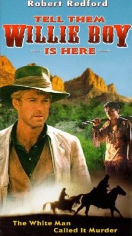 Tell Them Willie Boy Was Here (1969) afişi Tell Them Willie Boy Was Here (1969) afişi
