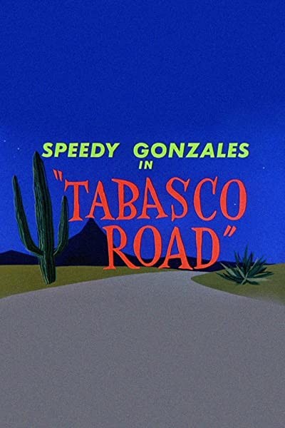 Tabasco Road (1957) afişi Tabasco Road (1957) afişi