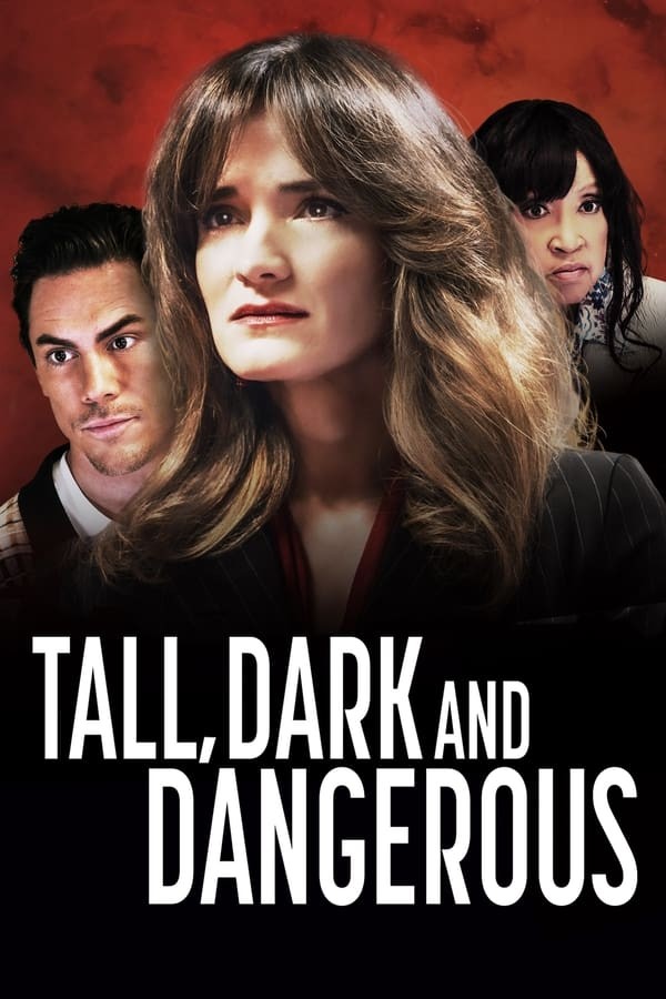 Tall, Dark, and Dangerous (2024) afişi Tall, Dark, and Dangerous (2024) afişi
