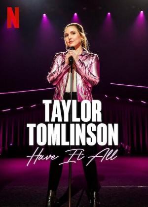 Taylor Tomlinson: Have It All