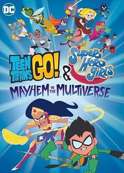 Teen Titans Go! & DC Super Hero Girls: Mayhem in the Multiverse (2022) afişi Teen Titans Go! & DC Super Hero Girls: Mayhem in the Multiverse (2022) afişi