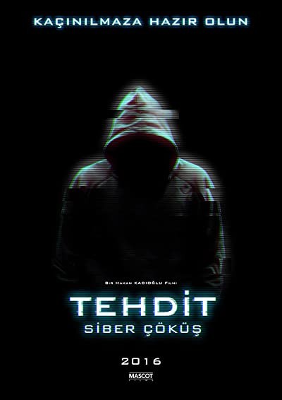 Tehdit: Siber Çöküş (2016) afişi Tehdit: Siber Çöküş (2016) afişi