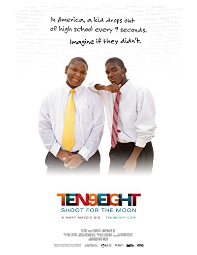 Ten9eight: Shoot For The Moon (2009) afişi Ten9eight: Shoot For The Moon (2009) afişi