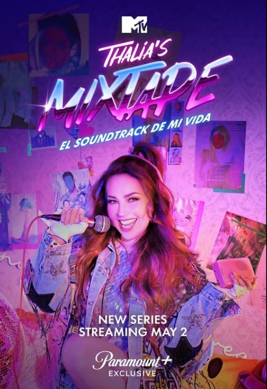 Thalia's Mixtape: El Soundtrack de mi Vida (2023) afişi Thalia's Mixtape: El Soundtrack de mi Vida (2023) afişi