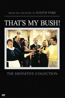 That's My Bush! (2001) afişi