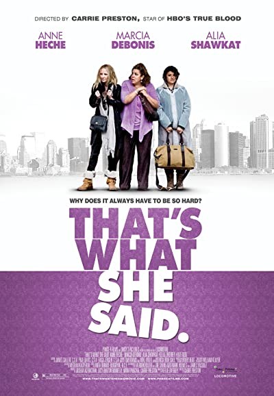That's What She Said (2012) afişi That's What She Said (2012) afişi