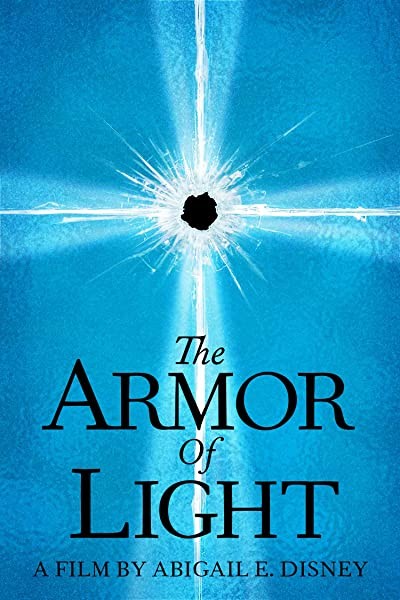 The Armor of Light (2015) afişi The Armor of Light (2015) afişi