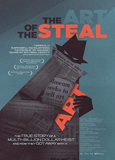 The Art Of The Steal (2009) afişi The Art Of The Steal (2009) afişi