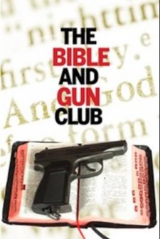 The Bible And Gun Club