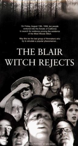 The Blair Witch Rejects (1999) afişi The Blair Witch Rejects (1999) afişi
