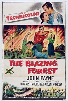 The Blazing Forest (1952) afişi