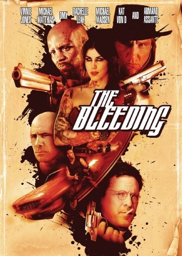 The Bleeding (2009) afişi The Bleeding (2009) afişi