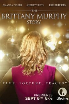 The Brittany Murphy Story (2014) afişi