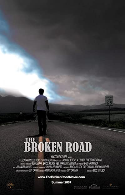 The Broken Road (2007) afişi The Broken Road (2007) afişi