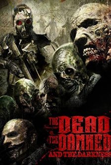 The Dead the Damned and the Darkness (2014) afişi